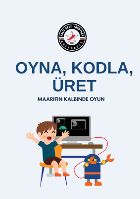 OYNA, KODLA, ÜRET